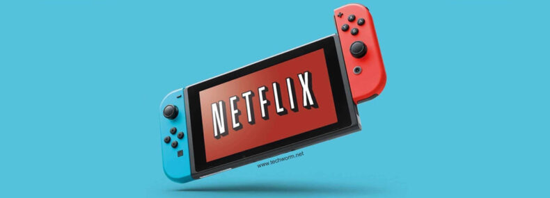 Imagem de: Como assistir Netflix no Nintendo Switch