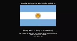 Imagem de: Hackers invadem site da Anvisa colocam bandeira Argentina e deixam mensagem