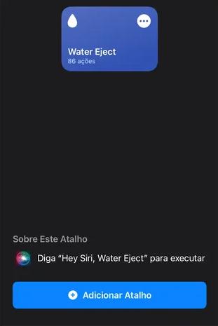Atalho Siri Ejeção de Água