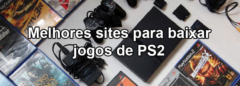 Imagem de: Os melhores sites para baixar jogos de PS2 grátis