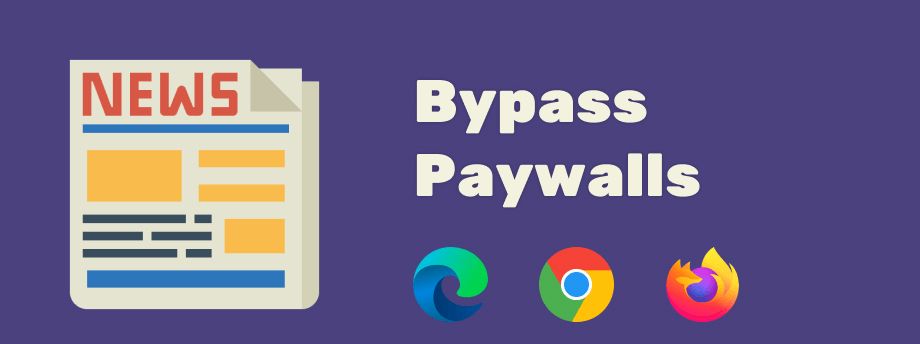 Bypass Paywalls