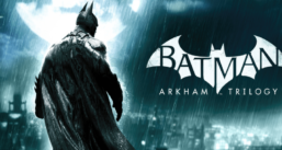 Batman: Arkham Trilogy