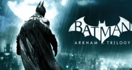 Batman: Arkham Trilogy