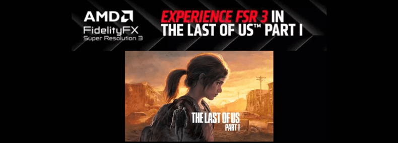 Imagem de: AMD lança FSR 3 para The Last of Us Parte I