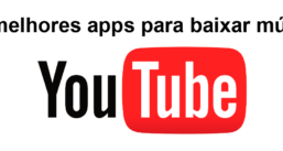 Apps para Baixar Música do YouTube no Celular