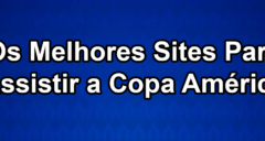Sites Para Assistir a Copa América