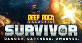 Deep Rock Galactic: Survivor