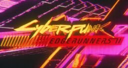Cyberpunk: Edgerunners 2