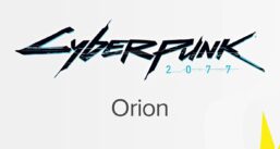 Cyberpunk 2077: Project Orion