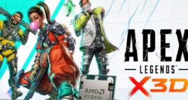 Apex Legends AMD Ryzen X3D CPUs