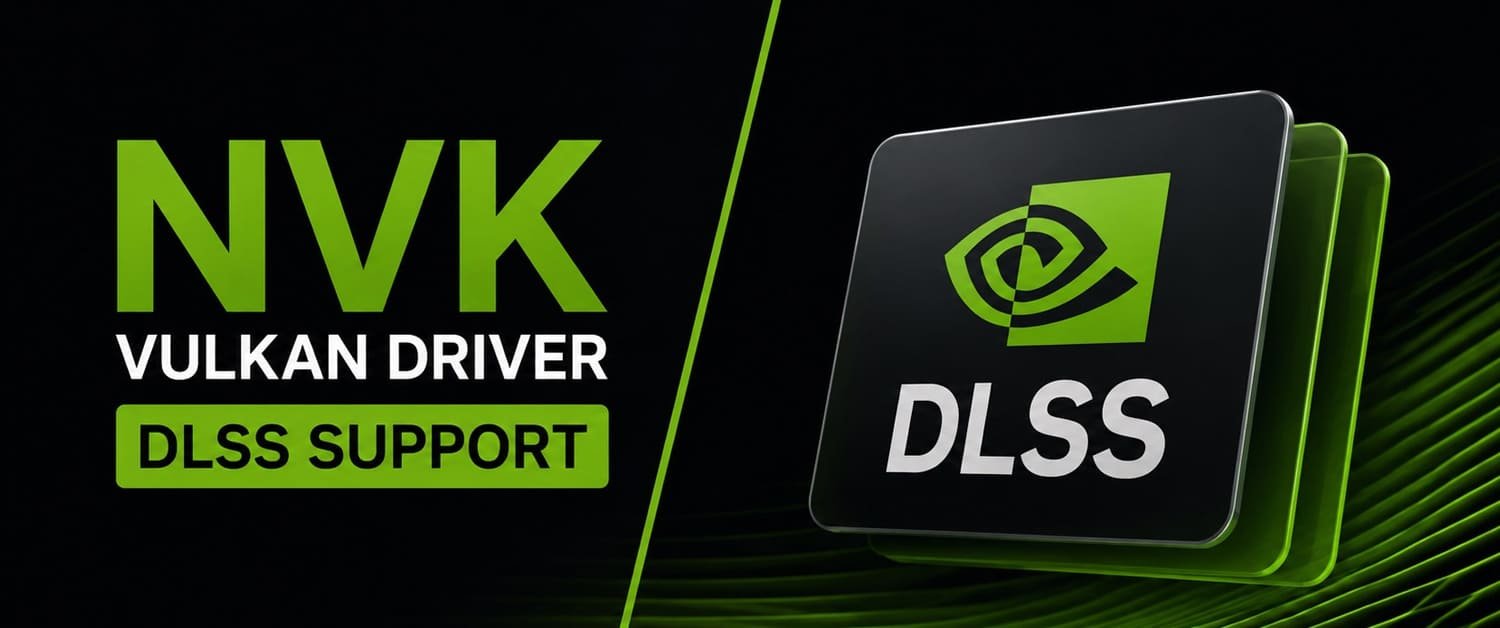 Driver NVK para GPUs NVIDIA recebe suporte ao DLSS no Mesa 26.2