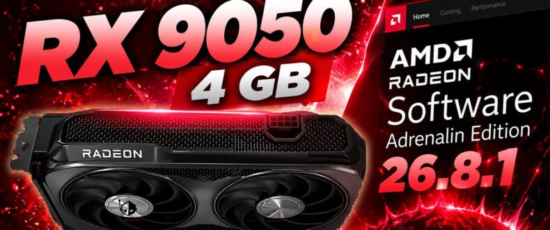 Imagem de: AMD lança driver Adrenalin 26.8.1 com suporte para Radeon RX 9050 4 GB