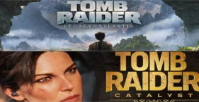 omb Raider: Legacy of Atlantis e Tomb Raider: Catalyst